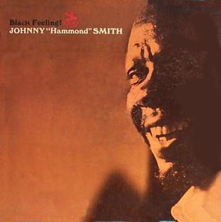 <i>Black Feeling!</i> 1970 studio album by Johnny "Hammond" Smith