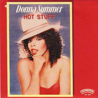 <span class="mw-page-title-main">Hot Stuff (Donna Summer song)</span> 1979 song by Donna Summer