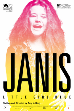 <i>Janis: Little Girl Blue</i> 2015 film by Amy J. Berg