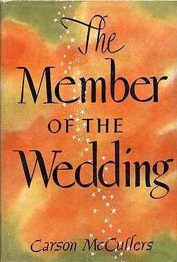 <i>The Member of the Wedding</i> Novel by Carson McCullers