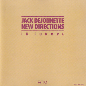 <i>In Europe</i> (Jack DeJohnette album) 1980 live album by Jack DeJohnette & New Directions