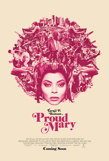 <i>Proud Mary</i> (film) 2018 American action thriller film by Babak Najafi