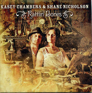 <span class="mw-page-title-main">Rattlin' Bones (song)</span> 2008 single by Kasey Chambers and Shane Nicholson