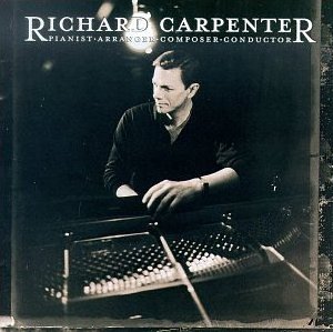 <i>Pianist, Arranger, Composer, Conductor</i> 1998 studio album by Richard Carpenter