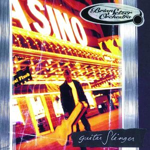 <i>Guitar Slinger</i> (The Brian Setzer Orchestra album) 1996 studio album by The Brian Setzer Orchestra