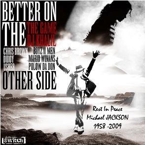 <span class="mw-page-title-main">Better on the Other Side</span> 2009 song tribute to Michael Jackson