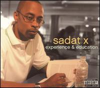 <i>Experience & Education</i> 2005 studio album by Sadat X