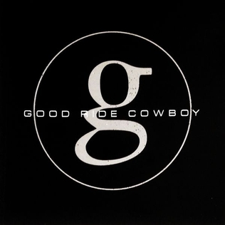 <span class="mw-page-title-main">Good Ride Cowboy</span> 2005 single by Garth Brooks