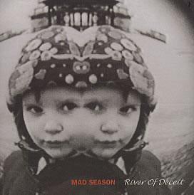 <span class="mw-page-title-main">River of Deceit</span> 1995 single by Mad Season