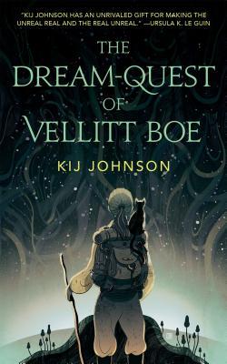 <i>The Dream-Quest of Vellitt Boe</i> 2016 fantasy novella by Kij Johnson