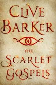 <i>The Scarlet Gospels</i> Novel by Clive Barker