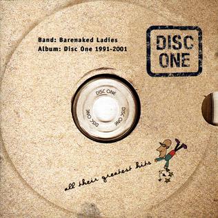 <i>Disc One: All Their Greatest Hits (1991–2001)</i> 2001 greatest hits album by Barenaked Ladies