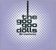 <span class="mw-page-title-main">Broadway (Goo Goo Dolls song)</span> 2000 single by Goo Goo Dolls