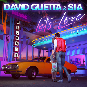 <span class="mw-page-title-main">Let's Love (David Guetta and Sia song)</span> 2020 single by David Guetta and Sia