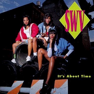 <i>Its About Time</i> (SWV album) 1992 studio album by SWV