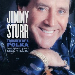 <i>Touched by a Polka</i> 2000 studio album by Jimmy Sturr