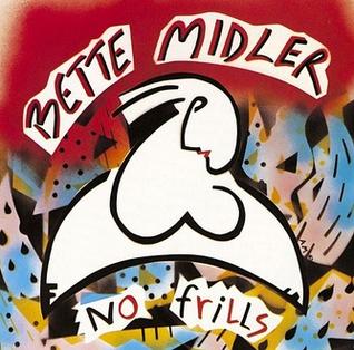 <i>No Frills</i> (Bette Midler album) 1983 studio album by Bette Midler