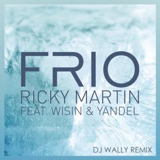 <span class="mw-page-title-main">Frío (song)</span> 2011 single by Ricky Martin featuring Wisin & Yandel