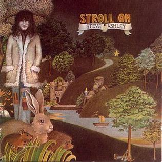 <i>Stroll On</i> 1974 album by Steve Ashley