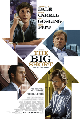 <i>The Big Short</i> (film) 2015 American biographical drama film directed by Adam McKay