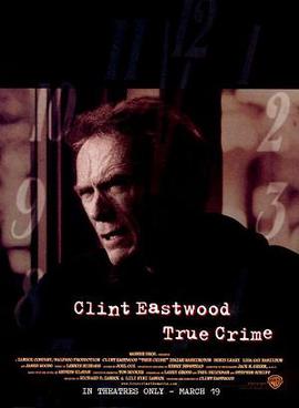 <i>True Crime</i> (1999 film) 1999 film by Clint Eastwood