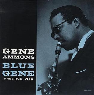 <i>Blue Gene</i> (Gene Ammons album) 1958 studio album by Gene Ammons