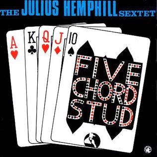 <i>Five Chord Stud</i> 1993 studio album by Julius Hemphill