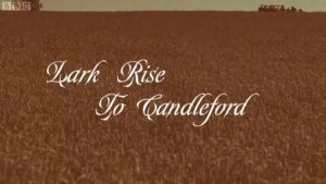 <i>Lark Rise to Candleford</i> (TV series) BBC TV drama series, 2008–2011