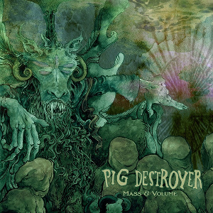 <i>Mass & Volume</i> 2013 EP by Pig Destroyer