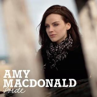 <span class="mw-page-title-main">Pride (Amy Macdonald song)</span> 2012 single by Amy Macdonald