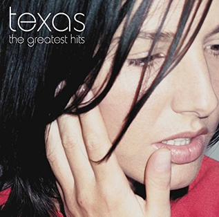 <i>The Greatest Hits</i> (Texas album) 2000 greatest hits album by Texas