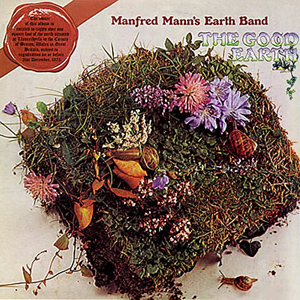 <i>The Good Earth</i> (Manfred Manns Earth Band album) 1974 studio album by Manfred Manns Earth Band