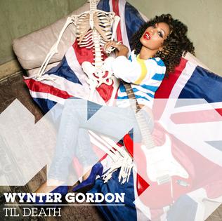 <span class="mw-page-title-main">Til Death (song)</span> Single by Wynter Gordon