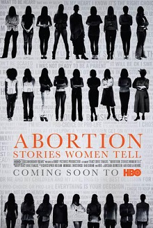 <i>Abortion: Stories Women Tell</i> 2016 American film