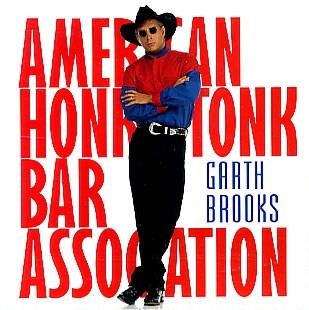 <span class="mw-page-title-main">American Honky-Tonk Bar Association</span> 1993 single by Garth Brooks