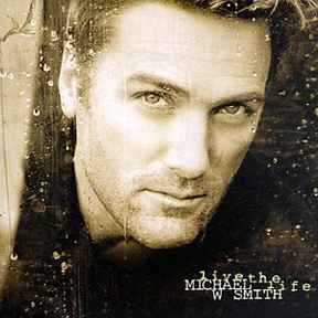 <i>Live the Life</i> 1998 studio album by Michael W. Smith