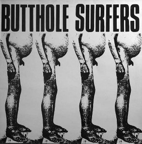 <i>Butthole Surfers</i> (EP) 1983 EP by Butthole Surfers