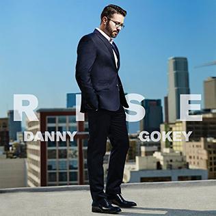 <i>Rise</i> (Danny Gokey album) 2017 studio album by Danny Gokey