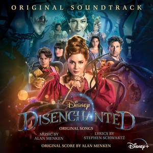 <i>Disenchanted</i> (soundtrack) 2022 soundtrack album by Alan Menken