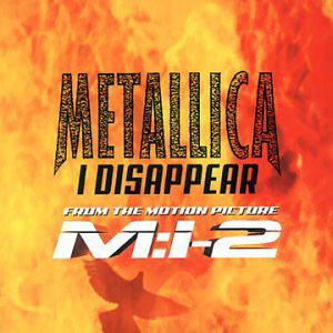 <span class="mw-page-title-main">I Disappear</span> 2000 Metallica song