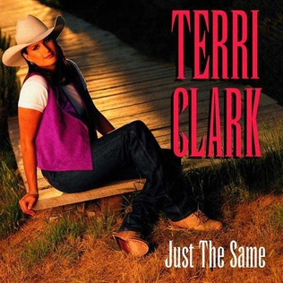 <i>Just the Same</i> 1996 studio album by Terri Clark