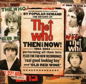 <i>Then and Now</i> (The Who album) 2004 compilation album by the Who