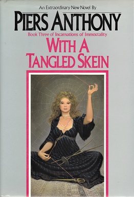 <i>With a Tangled Skein</i> Novel by Piers Anthony