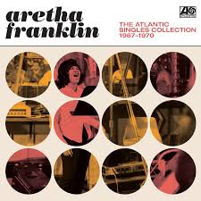 <i>The Atlantic Singles Collection 1967–1970</i> 2018 compilation album by Aretha Franklin