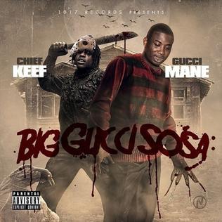 <i>Big Gucci Sosa</i> 2014 mixtape by Chief Keef and Gucci Mane