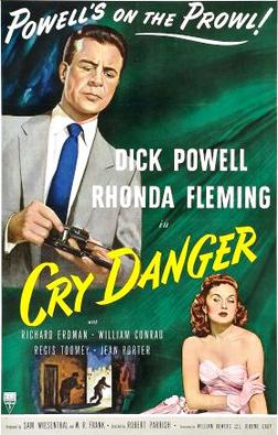 <i>Cry Danger</i> 1951 film by Robert Parrish