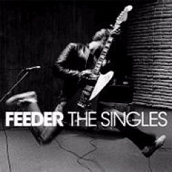 <i>The Singles</i> (Feeder album) 2006 greatest hits album by Feeder