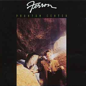 <i>Phantom Center</i> 1990 studio album by Ferron