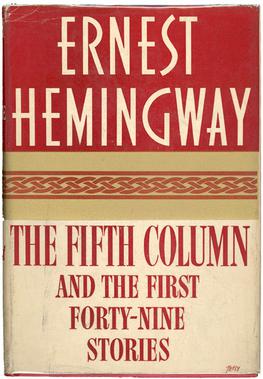 <i>The Fifth Column and the First Forty-Nine Stories</i> Anthology of writings by Ernest Hemingway