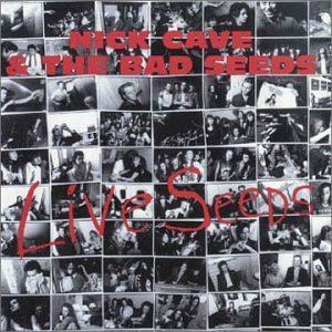 <i>Live Seeds</i> 1993 live album by Nick Cave and the Bad Seeds